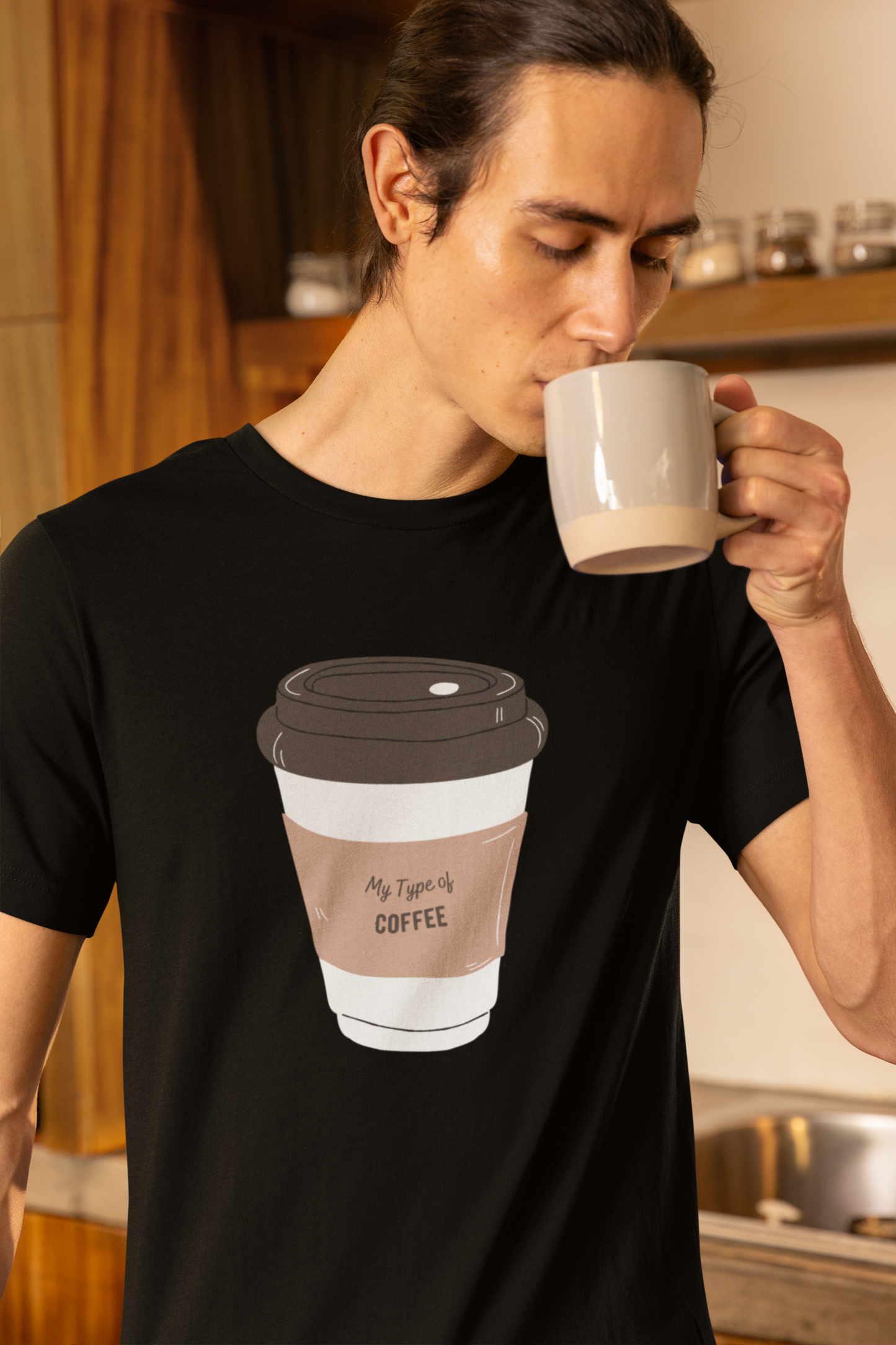 My Type Of Coffee - T-shirt